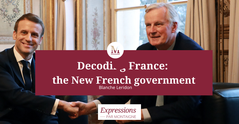 Decoding France] - The New French Government | Institut Montaigne