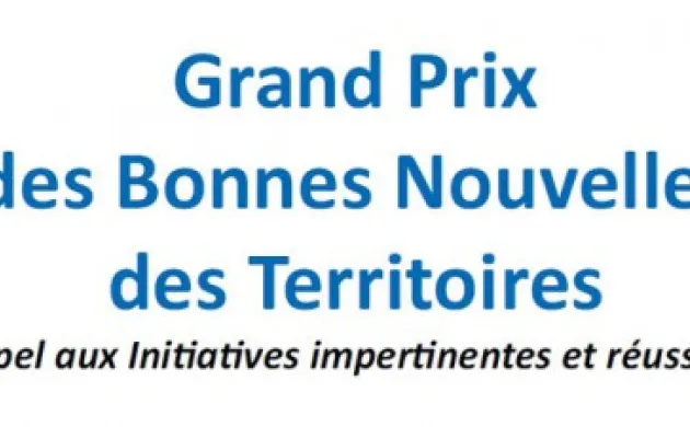 7e Grand Prix des Bonnes Nouvelles des Territoires - Appel à candidatures