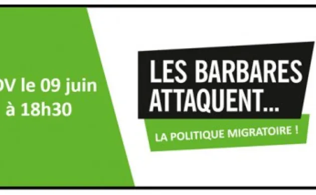 Les Barbares attaquent… la politique migratoire !