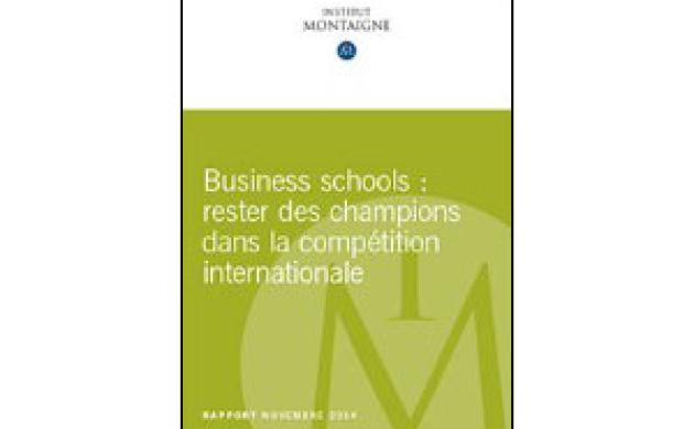 Business schools : rester des champions dans la compétition internationale - Nouvelle publication