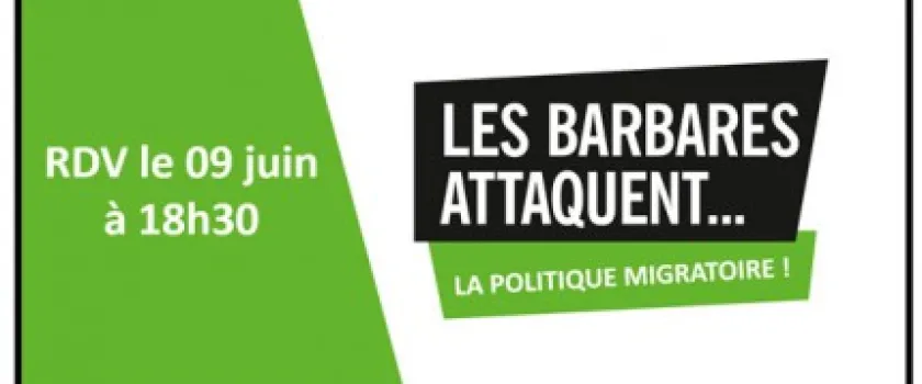 Les Barbares attaquent… la politique migratoire !