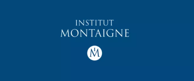 Communication de l'Institut Montaigne