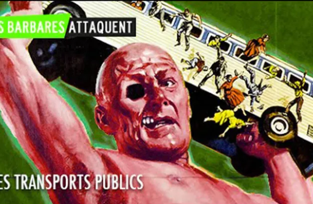 Les Barbares attaquent... les transports !